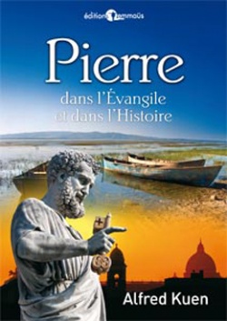 Pierre dans l'Evangile et dans l'histoire