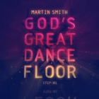 Gods Great Dance Floor 