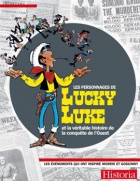 Les personnages de Lucky Luke et la vritable histoire de la conqute de louest 