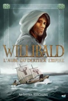LAube du dernier Empire: Willibald
