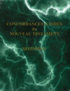 Concordance et index du Nouveau Testament, Second 21