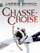 Largo Winch, Chass-crois (Tome 19)