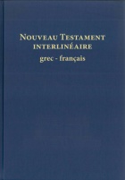 Nouveau Testament interlinaire grec-franais